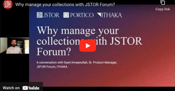 module image: Why manage your collections with JSTOR Forum?