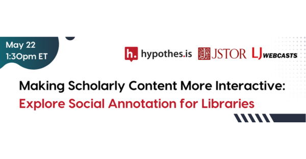Making scholarly content more interactive: Social annotation for libraries