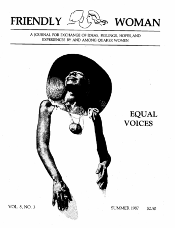 A black-and-white journal cover of FRIENDLY WOMAN with the theme “Equal Voices.” The image shows a joyful woman wearing a wide-brimmed hat and necklace, looking up with a broad smile. Dated Summer 1987, Volume 8, Number 3.