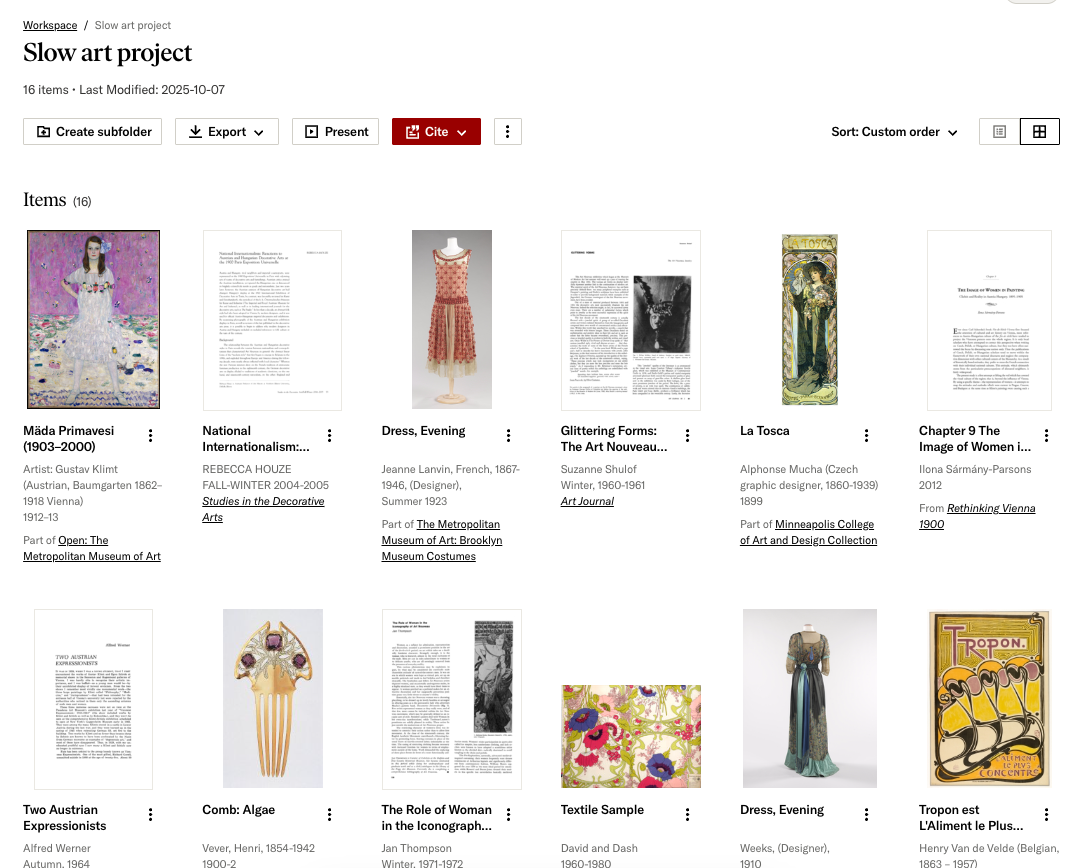 Screenshot of a JSTOR Workspace titled “Slow art project,” showing sixteen saved items including artworks, journal articles, and book chapters. Visible thumbnails include Gustav Klimt’s Mäda Primavesi, Alphonse Mucha’s La Tosca, and other Art Nouveau–era images alongside academic sources and costume examples.