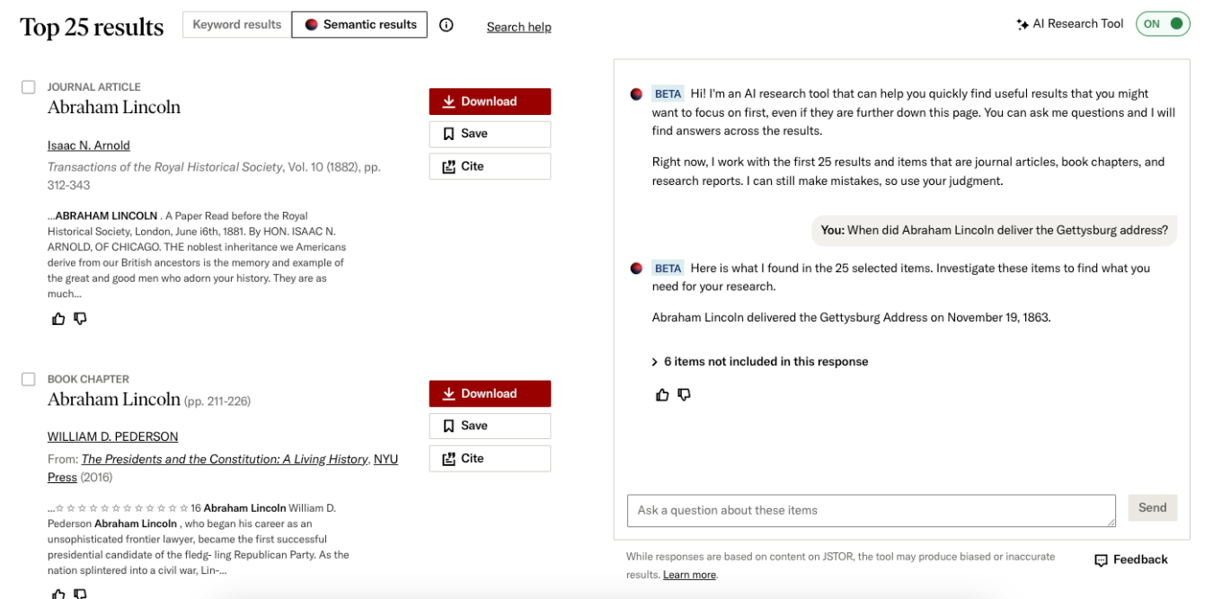 A JSTOR search results page showing journal articles and book chapters about Abraham Lincoln. On the right, the AI Research Tool answers a user’s question about the Gettysburg Address, identifying the date as November 19, 1863.