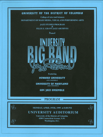Blue-and-black program poster for the “University Big Band Jazz Festival” at the University of the District of Columbia, featuring Howard University, University of Maryland, and UDC jazz ensembles; date listed as Monday, April 19, 1999, 8:00 p.m., at the University Auditorium, 4200 Connecticut Avenue NW, Washington, D.C.