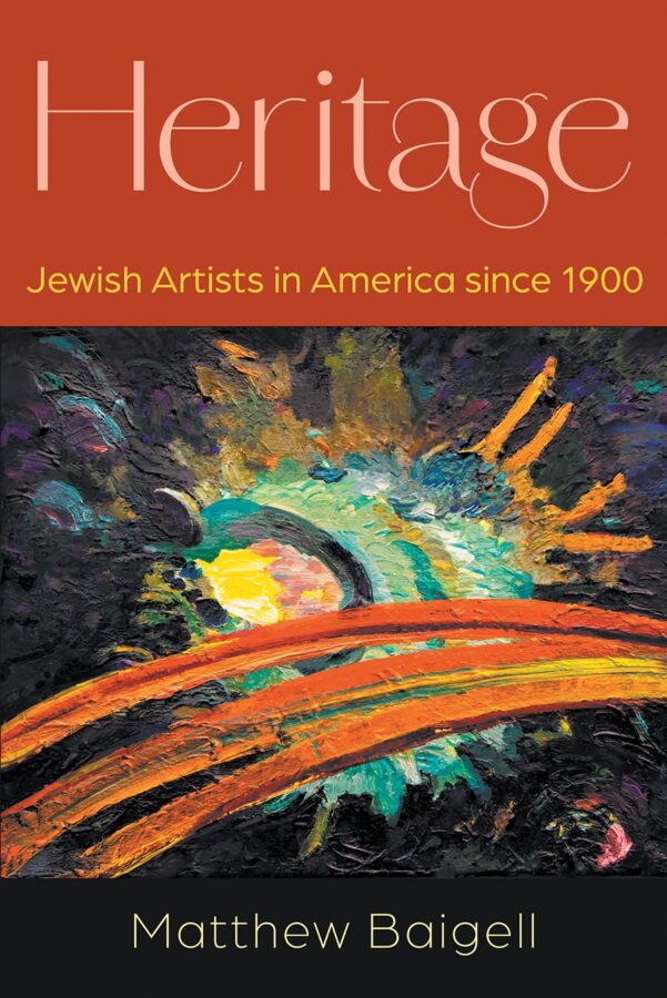Abstract painting in dark tones with bright orange and yellow brushstrokes beneath an orange header. Text reads “Heritage: Jewish Artists in America since 1900” by Matthew Baigell.