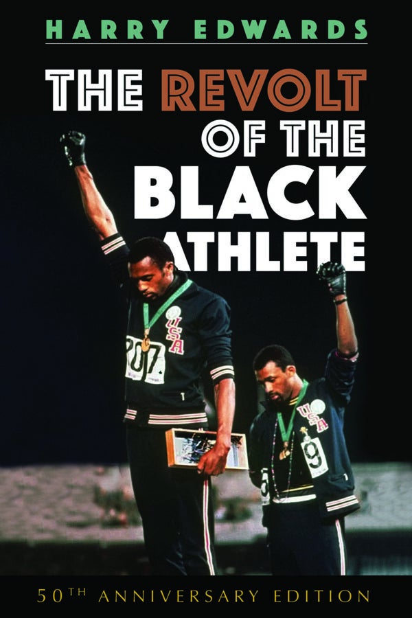 Photograph of two Black athletes raising their fists in protest on an Olympic medal podium. Text reads “The Revolt of the Black Athlete” by Harry Edwards.