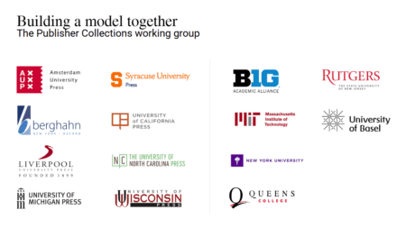 A slide titled “Building a model together: The Publisher Collections working group” displays logos of participating university presses and institutions, including Amsterdam University Press, Syracuse University Press, MIT, Rutgers, University of Michigan Press, and others.