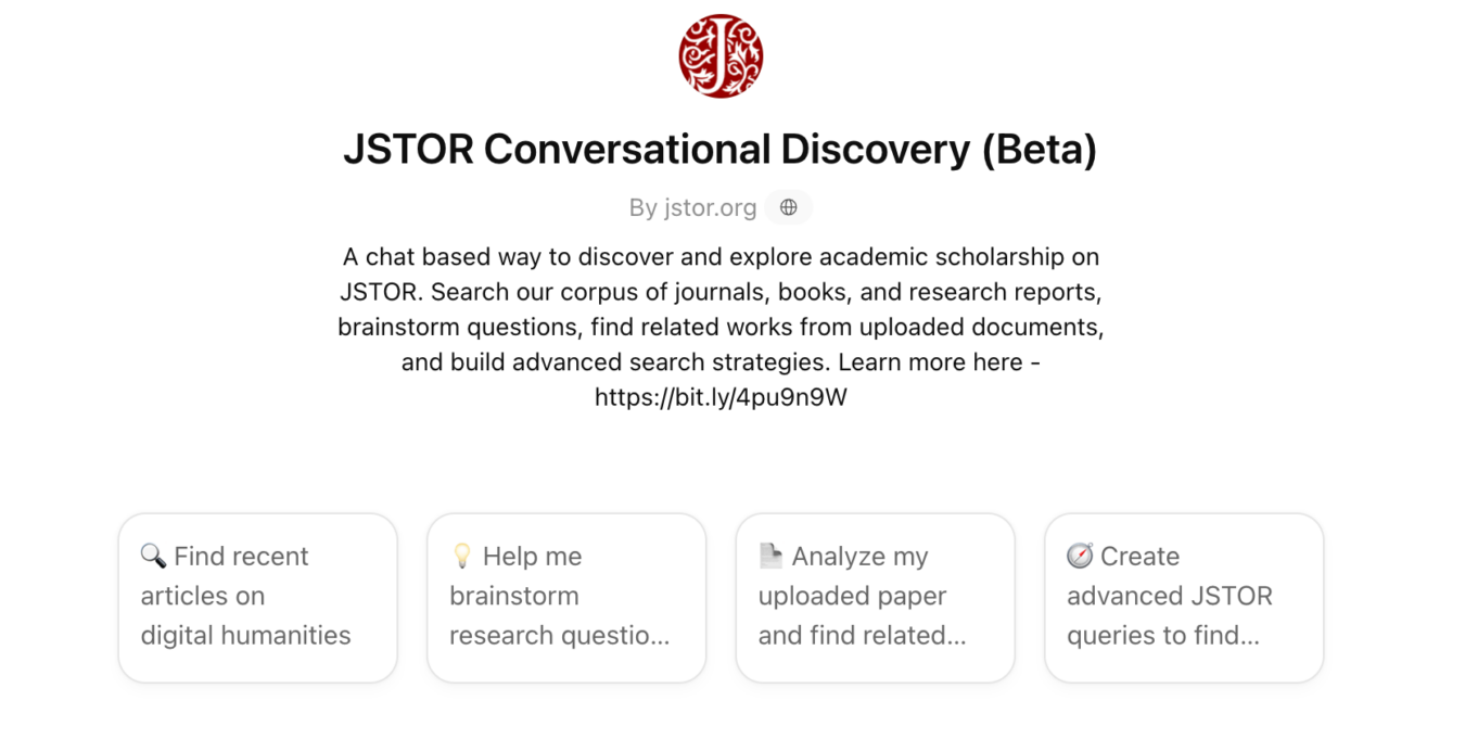 JSTOR Conversational Discovery (Beta) interface showing a chat-based way to explore academic scholarship on JSTOR, with options to find articles, brainstorm research questions, and build search strategies.