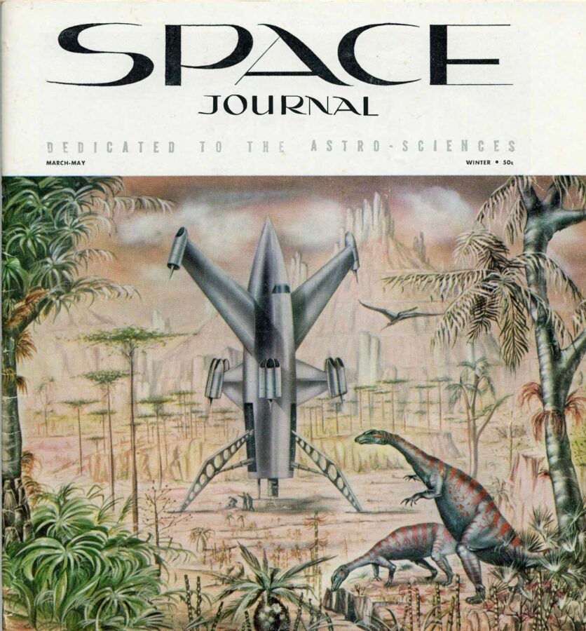 Cover of Space Journal, dedicated to the astro-sciences (March–May, Winter issue, 50¢). The illustration shows a sleek silver rocket standing upright on landing legs in a prehistoric landscape with palm-like trees and rocky cliffs. Two large, dinosaur-like reptiles with long tails and red markings stand in the foreground, while a flying reptile glides in the background, blending retro-futuristic space exploration imagery with ancient Earth scenery.