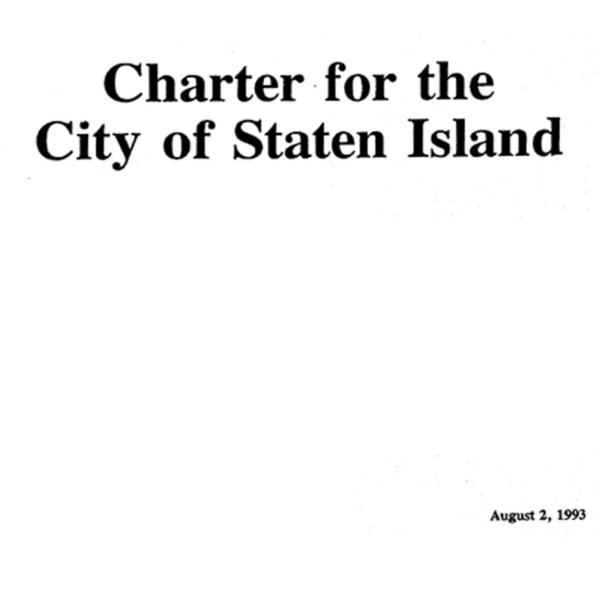 Title page reading ‘Charter for the City of Staten Island,’ with the date ‘August 2, 1993’ in the lower right corner.