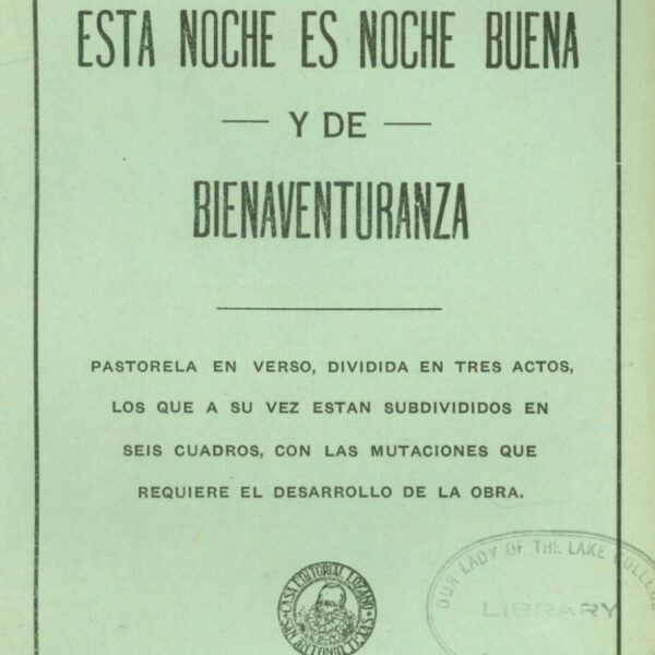 Spanish-language title page reading ‘Esta noche es noche buena y de bienaventuranza,’ with additional descriptive text below and library stamps.