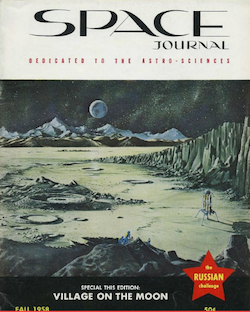 Cover of Space Journal featuring an illustrated lunar landscape and the headline ‘Village on the Moon.’