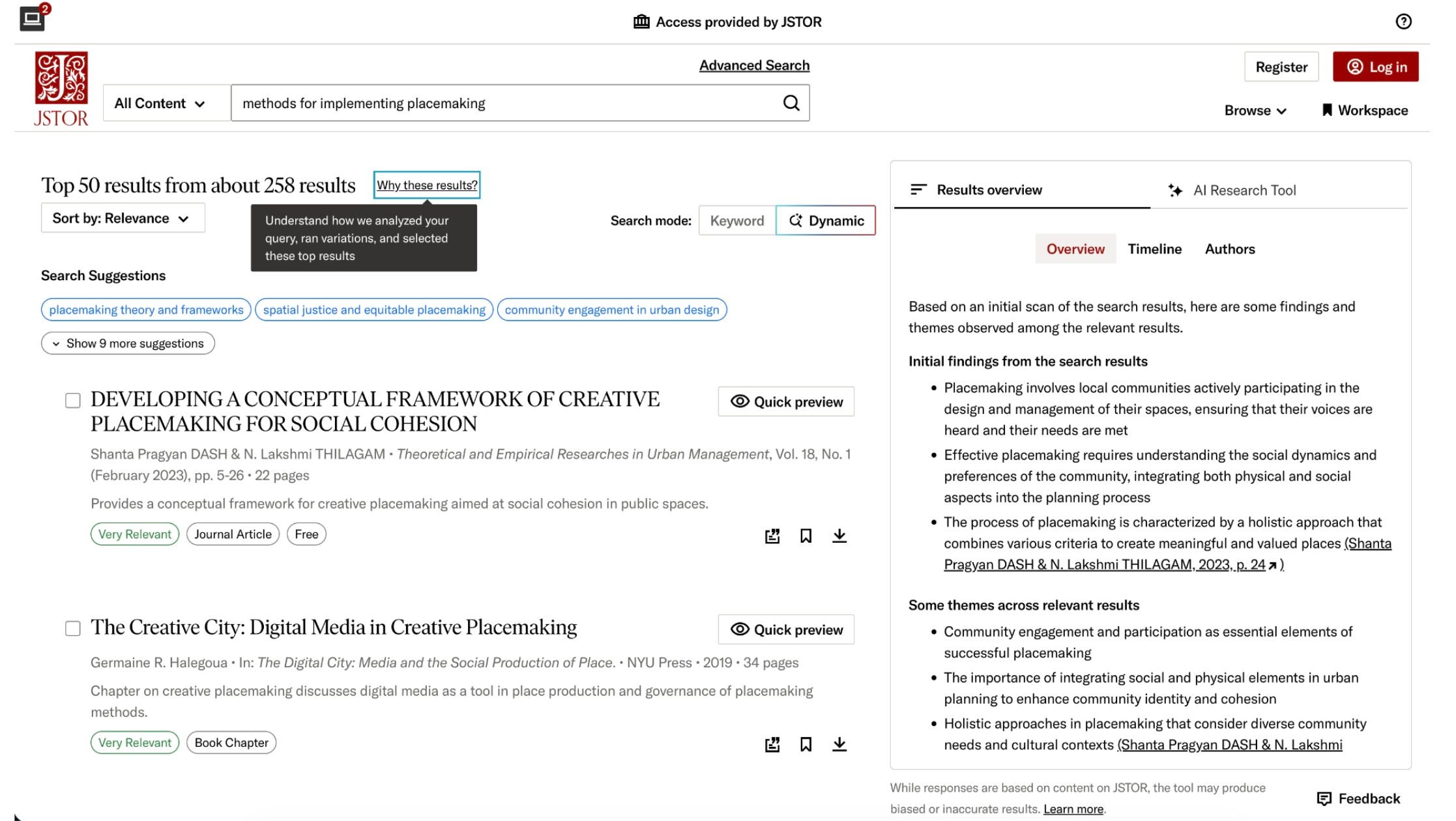 Screenshot of an AI-assisted search results experience under active development for JSTOR. The search query "methods for implementing placemaking" appears above a list of search results, with options to switch between keyword and dynamic search modes. Search suggestions related to placemaking are displayed below the search controls. The first result, "Developing a Conceptual Framework of Creative Placemaking for Social Cohesion," is highlighted as highly relevant. A panel on the right provides an AI-generated overview of themes across the search results, including community engagement, social dynamics, and holistic approaches to placemaking, with supporting citations from the retrieved sources. The interface and capabilities shown reflect the current state of development and are expected to evolve based on ongoing research, testing, and learning.