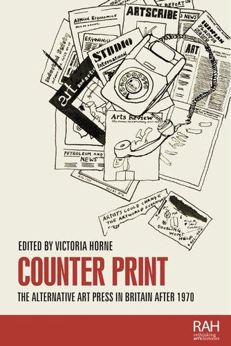 Book cover for Counter Print: The Alternative Art Press in Britain After 1970, edited by Victoria Horne. A black-and-white illustration of a hand holding a telephone sits among overlapping alternative newspaper and magazine pages. The title appears in large red lettering on a cream background.