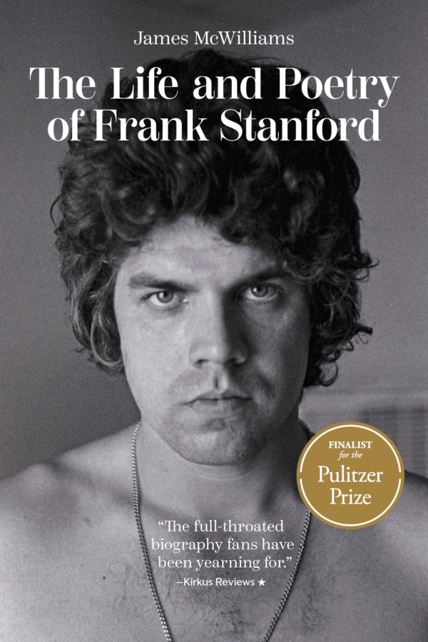 Book cover: The Life and Poetry of Frank Stanford