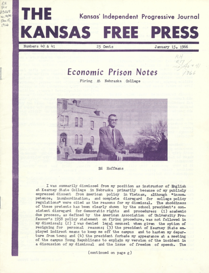 Front page of The Kansas Free Press, labeled “Kansas’ Independent Progressive Journal,” dated January 15, 1966, and marked “Numbers 40 & 41.” The main headline reads “Economic Prison Notes,” with the subheading “Firing at Nebraska College.” A photo captioned “Ed Hoffmans” shows a man in a suit and glasses standing outside a college building. The article below begins his account of being dismissed from his English instructor position at Kearney State College.