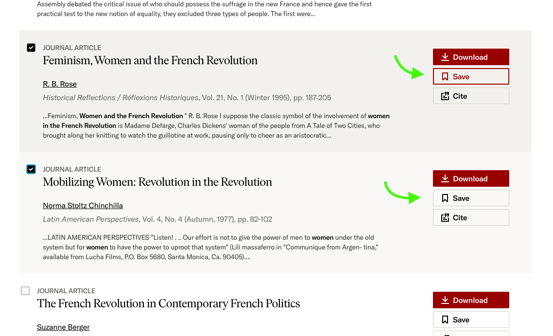 JSTOR search results showing two selected journal articles, “Feminism, Women and the French Revolution” and “Mobilizing Women: Revolution in the Revolution.” Green arrows point to the Save buttons for each result.